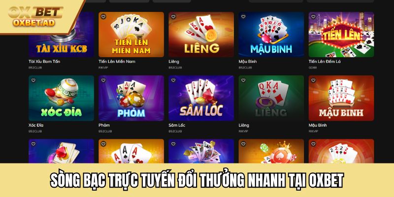 Sòng bạc trực tuyến đổi thưởng nhanh tại OXBET