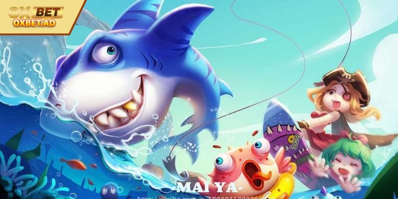 Trải nghiệm bắn cá ăn xu tại OXBET